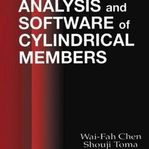 ANALYSIS and SOFTWARE of CYLINDRICAL MEMBERS (New Directions in Civil Engineering)